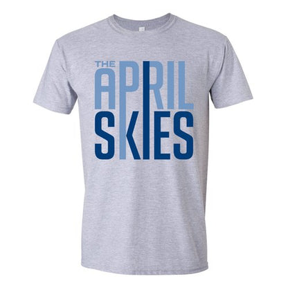 The April Skies- 2025 T-shirt